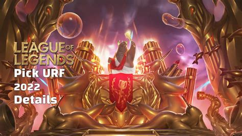 when is urf 2022.
